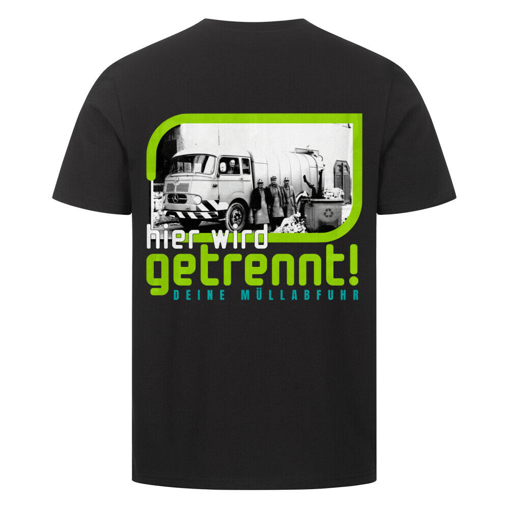 Angenehmes Premium-T-Shirt in normaler Passform, das mit seinem hohen Qualitätsstandard überzeugt. Custom Anfertigung für die Boys und Girls von der Müllabfuhr. Nach der Trennung wird entsorgt, schön frech und zweideutig, so bist du der Star auf dem nächsten Betriebsausflug, 100% Baumwolle, 180 GSM